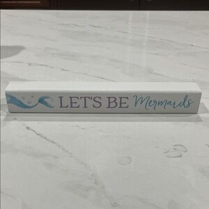 Let's Be Mermaids Decorative Sign